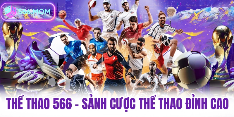 Thể thao 566 sảnh cược thể thao CMD SABA SPORT